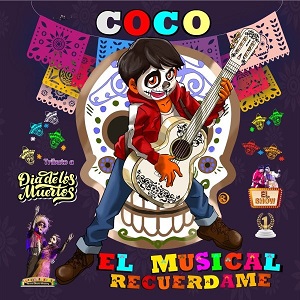 EL MUSICAL DE COCO RECUÉRDAME 2024