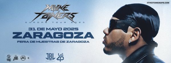 Disfruta del concierto de MYKE TOWERS en Feria de Zaragoza