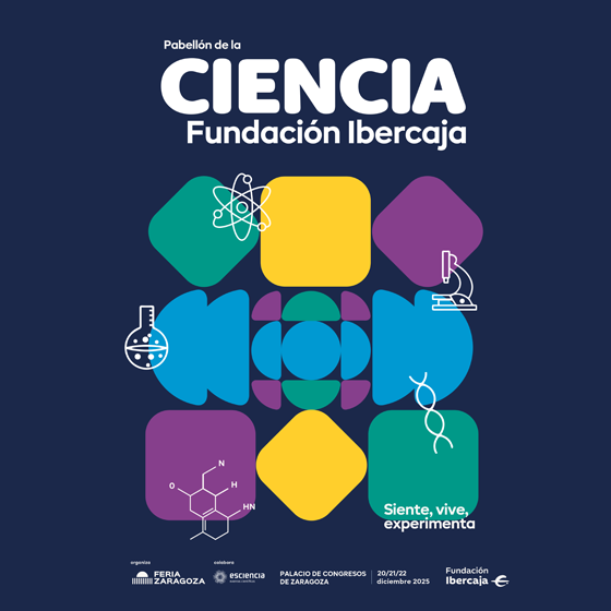 PABELLÓN DE LA CIENCIA FUNDACIÓN IBERCAJA 2025