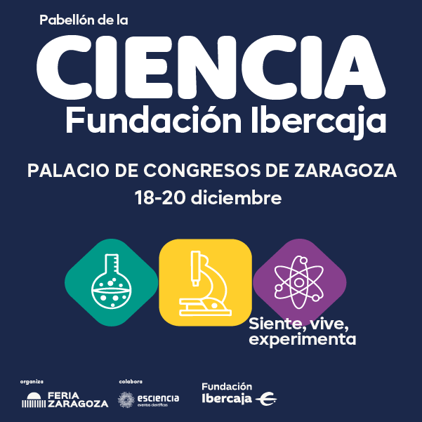 PABELLÓN DE LA CIENCIA FUNDACIÓN IBERCAJA 2026